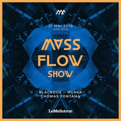 Mass Flow Show #4 w/ BlackDoe