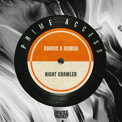 Anodic X Oumua - Night Crawler [PRIME ACCESS EXCLUSIVE]