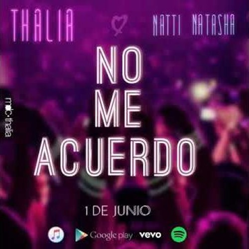 Stream Thalía, Natti Natasha - No Me Acuerdo (Dj Rayco) by Dj Rayco ✪ |  Listen online for free on SoundCloud