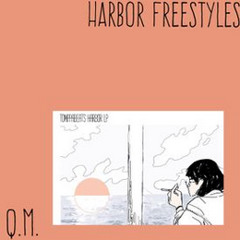 Quentin Miller ~ HARBOR FREESTYLES