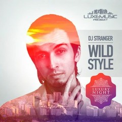 DJ Stranger - Wild Style (Original Mix) - Free Download