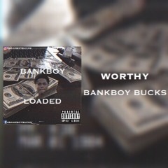 Worthy (Pro. By yunglando)