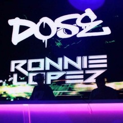 Dose B2B Ronnie Lopez In The Wave (Kristina Sky)