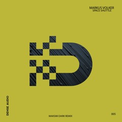 Markus Volker - Space Shuttle (Maksim Dark Remix)