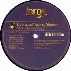 DJ Rasoul Feat. Shanan - Let Me Love You (Until The Morning Blend)