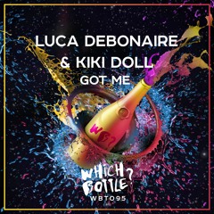 Luca Debonaire & Kiki Doll - Got Me (Radio Edit) #89 Beatport Top 100 Funky / Groove House