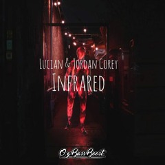 Lucian - Infrared (feat. Jordan Corey)
