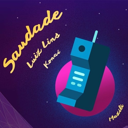 Luiz Lins - Saudade ft. Konai & Mazili
