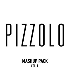 Pizzolo Mashup Pack Vol.1 | Mini Mix