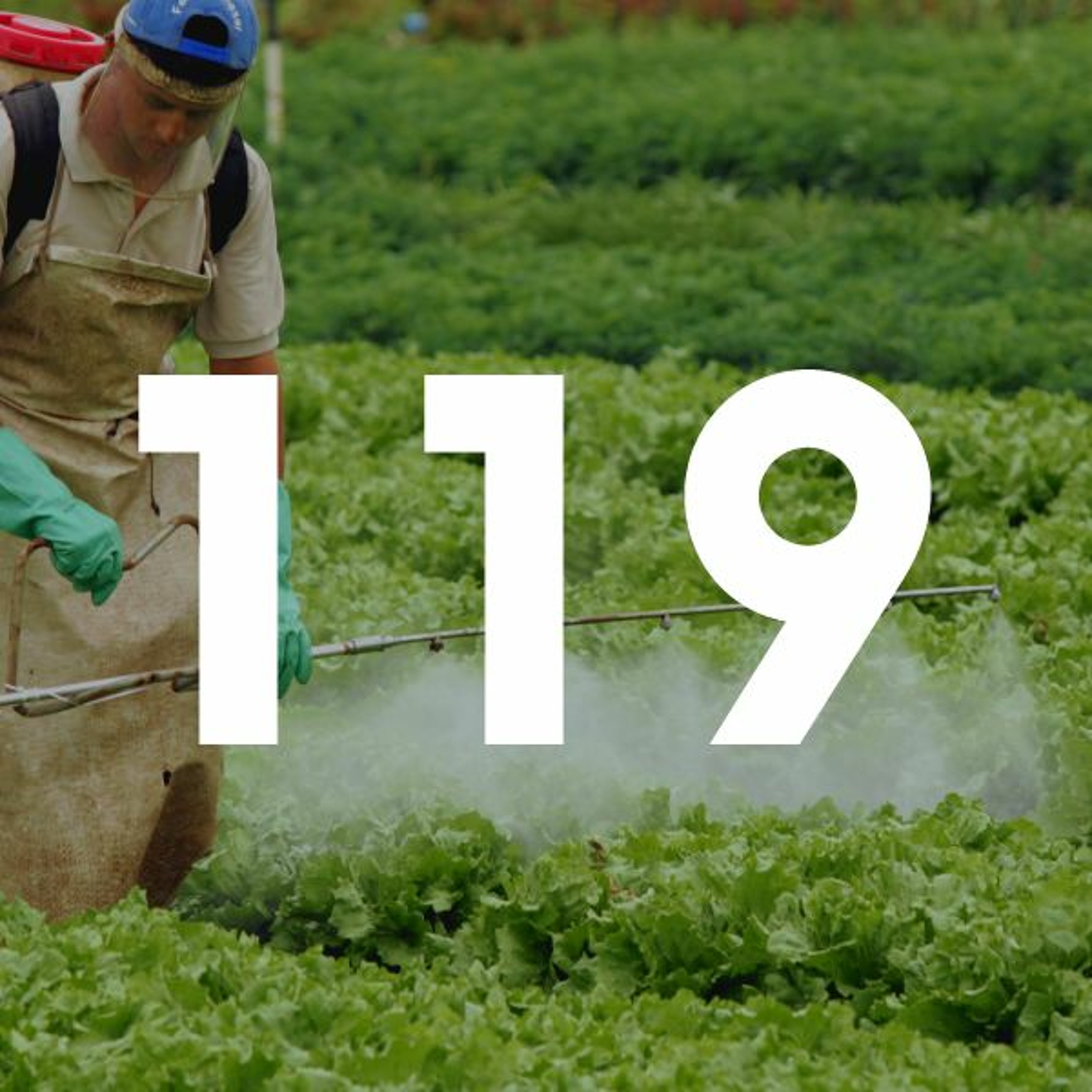 #119 - A tolerância aos agrotóxicos e seus efeitos no Brasil