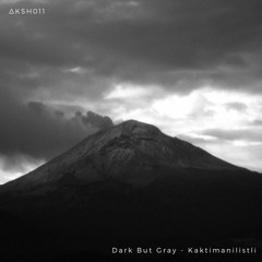 Dark But Gray - El Malo