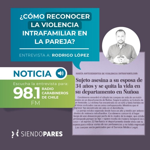 Stream Entrevista Radio Carabineros De Chile 98.1 Con Rodrigo Lopez by  Siendo Pares | Listen online for free on SoundCloud