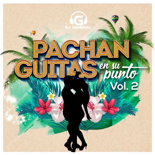 DJ Gandhal - Mix Pachanguitas En Su Punto Vol.2