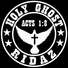 Holy Ghost Ridaz (New)