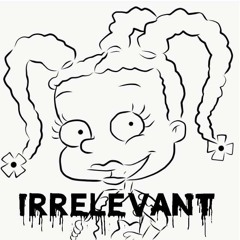 Irrelevant ft. Unknown - Comeback prod. LinXX
