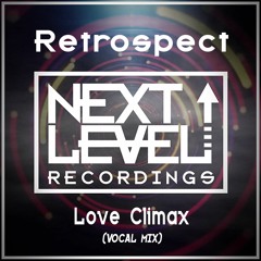Retrospect - Love Climax (Vocal Mix) - Clip