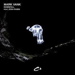 Mark Vank - Downfall (feat. Josh Rubin)