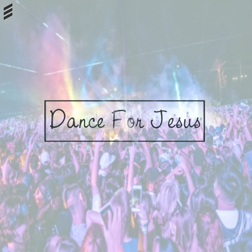 Josh Brazil Dance For Jesus Extended Mix By Josh Brazil On Soundcloud Hear The World S Sounds josh brazil dance for jesus extended