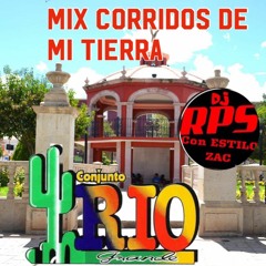 DJ RPS MIX CONJUNTO RIO GRANDE (CORRIDOS DE MI TIERRA)