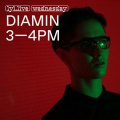 Diamin - LYL Radio (30/05/2018)