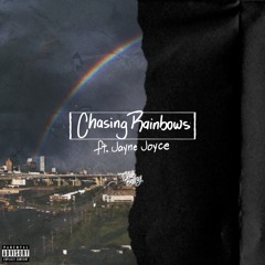 Chasing Rainbows (ft. Jayne Joyce)