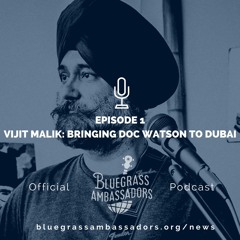Bluegrass Ambassadors Podcast