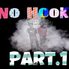 Kenny Roundz - No Hook Part 1 (ft. Nino)