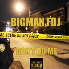 Don't Do Me