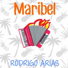 Rodrigo Arias - Maribel (After Hour mix)Disponible en Spotify