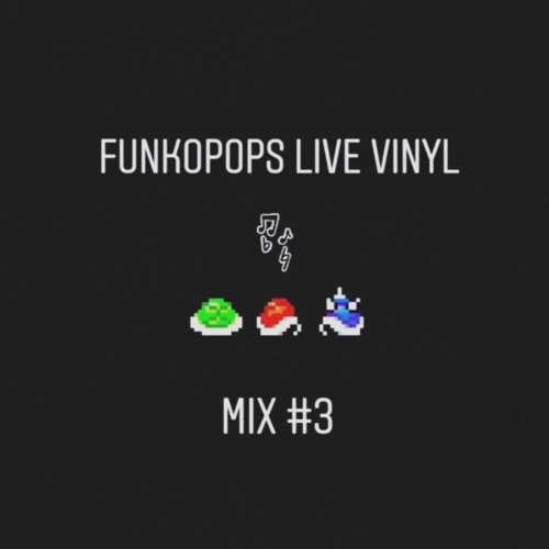FUNKPOPS LIVE VINYL MIX #3