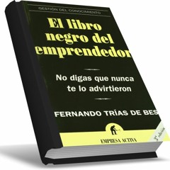 El Libro Negro Del Emprendedor -fernando trias - ext 344