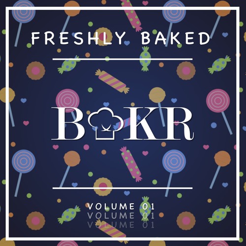 FRESHLY BAKED MIXTAPE #001