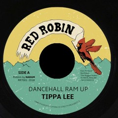 Tippa Lee - Dancehall Ram Up / Naram - Boss Riddim (RR7001 Preview)