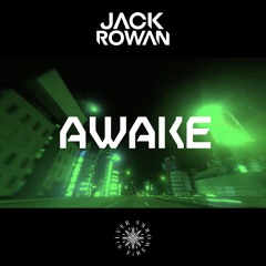 Jack Rowan - Awake Feat. Andrew Choi (Extended)