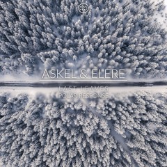 Askel & Elere - Last Leaves (Monika Remix)