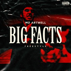 Big Facts Freestyle (Produced Hype 1108)