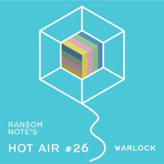 Hot Air Episode: #26 Warlock to Joe Europe