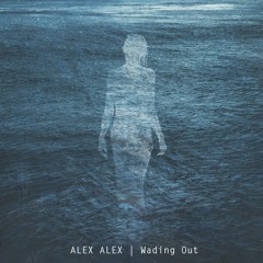 Wading Out