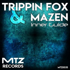 Trippin Fox & Mazen - Inner Guide preview .wav