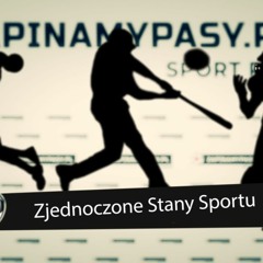 ZJEDNOCZONE STANY SPORTU (05.06) – SPORTOWE VEGAS