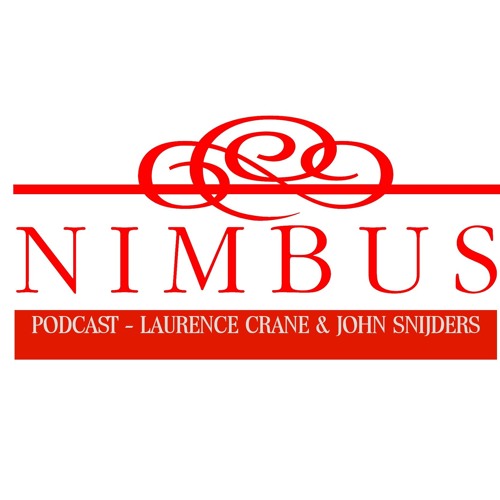 NIMBUS PODCAST EP. 6 - Discussion between Laurence Crane and John Snijders w/ Exclusive Bonus Track