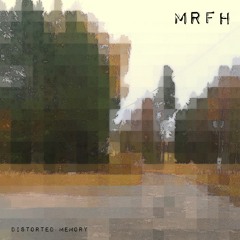 Distorted Memory (Original mix)