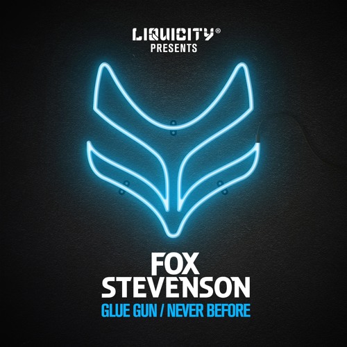 Stream Fox Stevenson - Glue Gun by Liquicity Records | Listen online for  free on SoundCloud