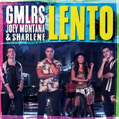 Gemeliers Ft. Joey Montana & Sharléne - Lento (Antonio Colaña & Dj Nev 2018 Rmx)