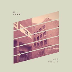 UPrep Demo Mixtape Vol. 1
