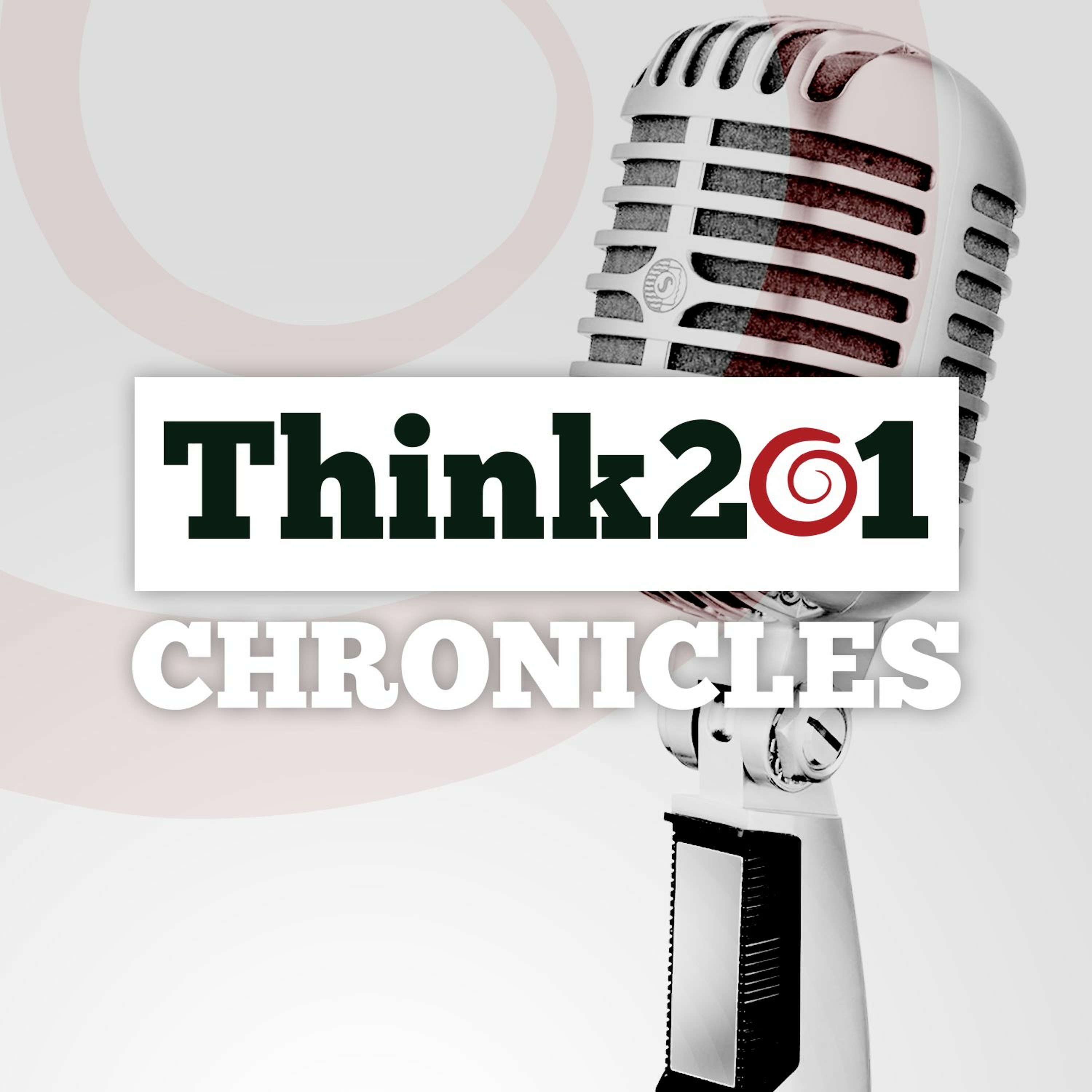 The Journey of Think201 [EP. 1] - Think201 Chronicles Podcast episode artwork
