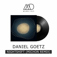 Daniel Goetz - Nightshift (Michon Remix) [Free Download]