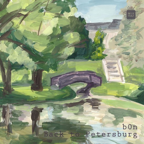 b0n - Back to the Petersburg •preview•