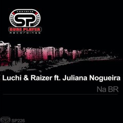 L + R Ft. Juliana Nogueira - NA BR (Reprise)
