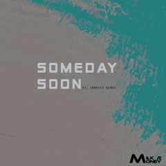 Someday Soon